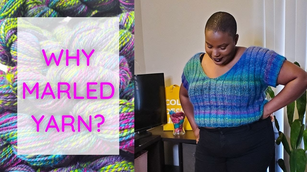 Why Marled Yarn?