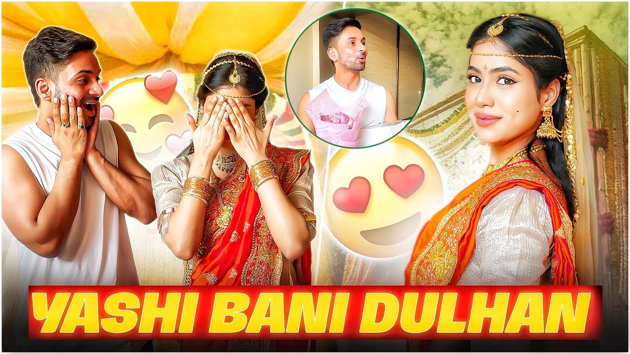 Yashi bani dulhan 