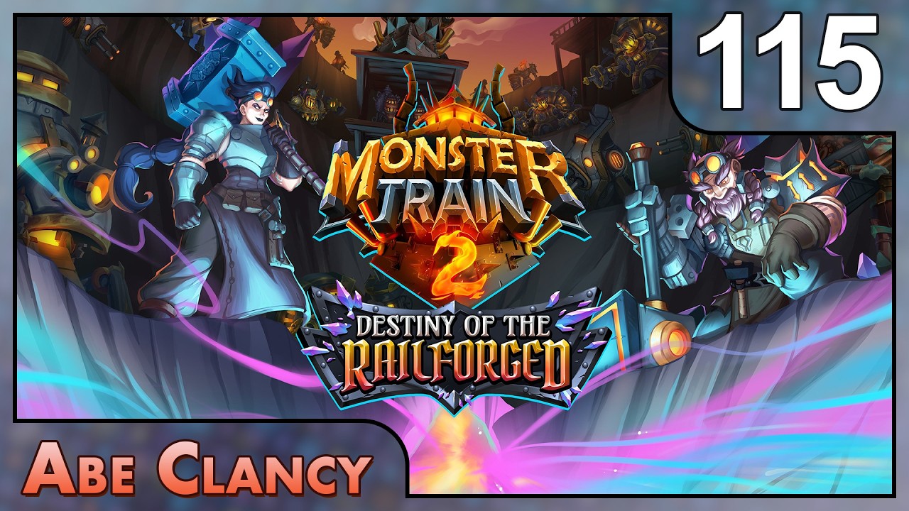 Juggernaut - #115 - Abe Clancy Plays: Monster Train 2