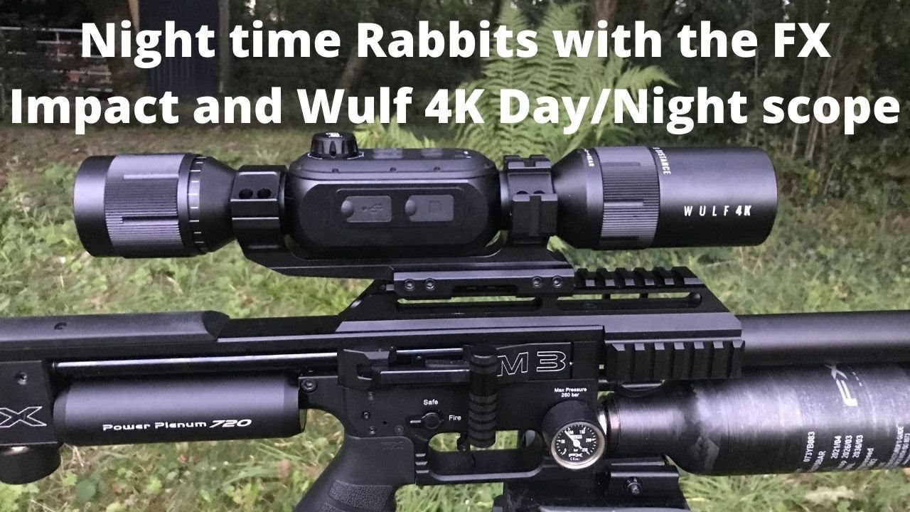 Night time Rabbits with the FX Impact M3 & Wulf 4K day/night scope