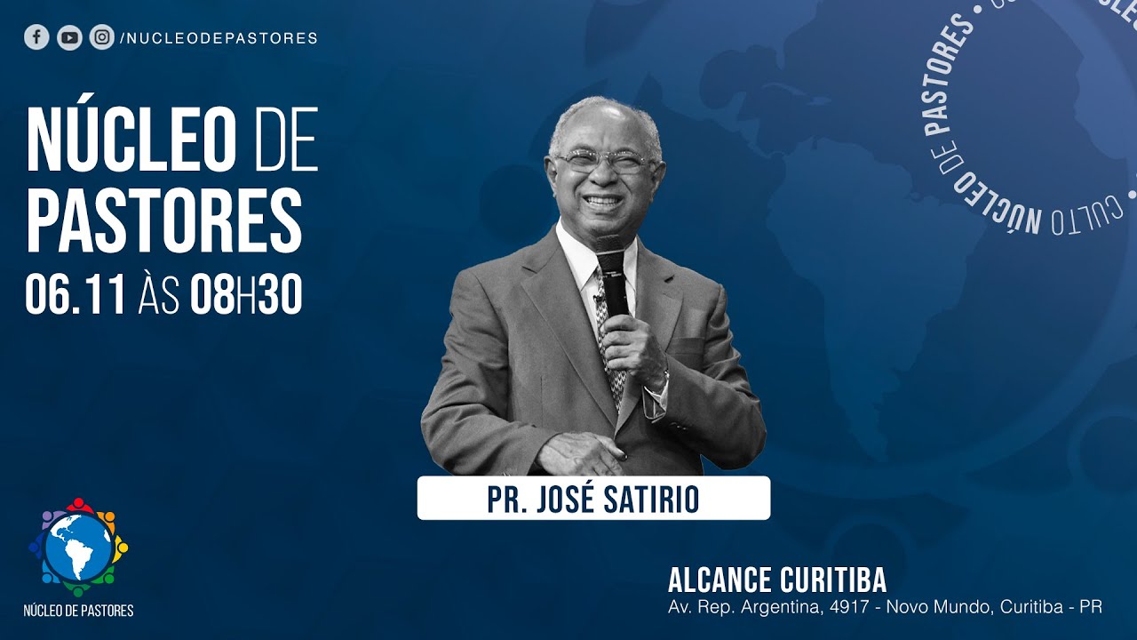 Núcleo de Pastores - 06/11/2024  | José Satirio