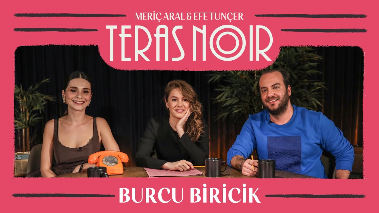 Teras Noir #11 Burcu Biricik