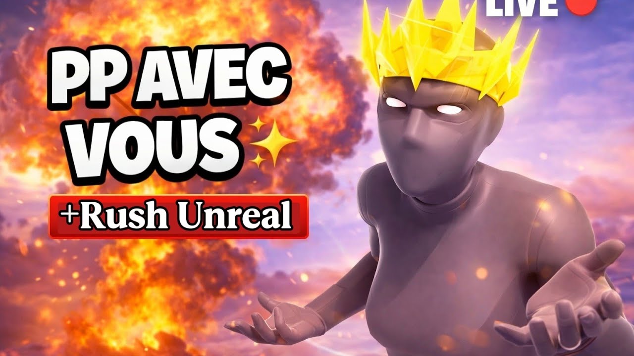🔴LIVE FORTNITE PP✨AVEC VOUS!!!!