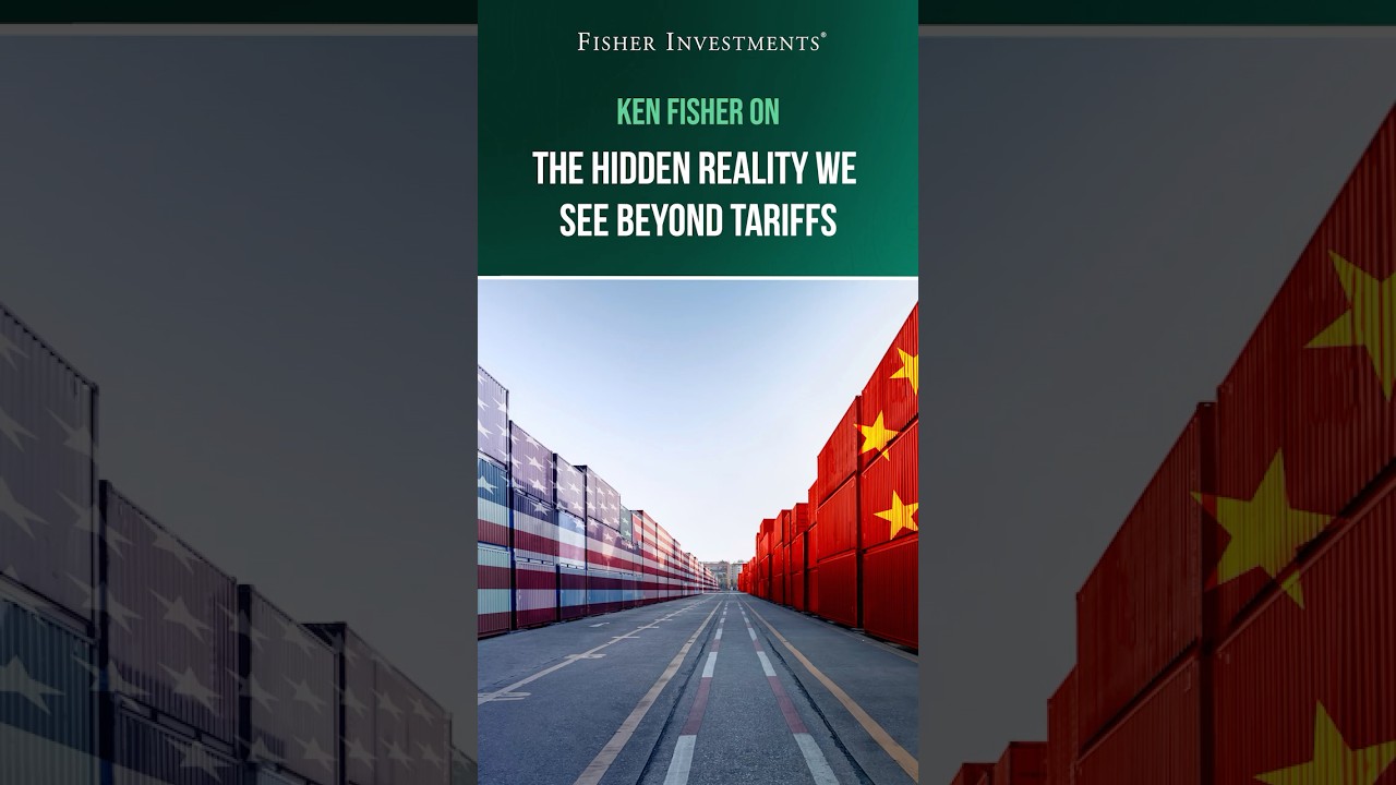 Ken Fisher on the Hidden Reality We See Beyond Tariffs
