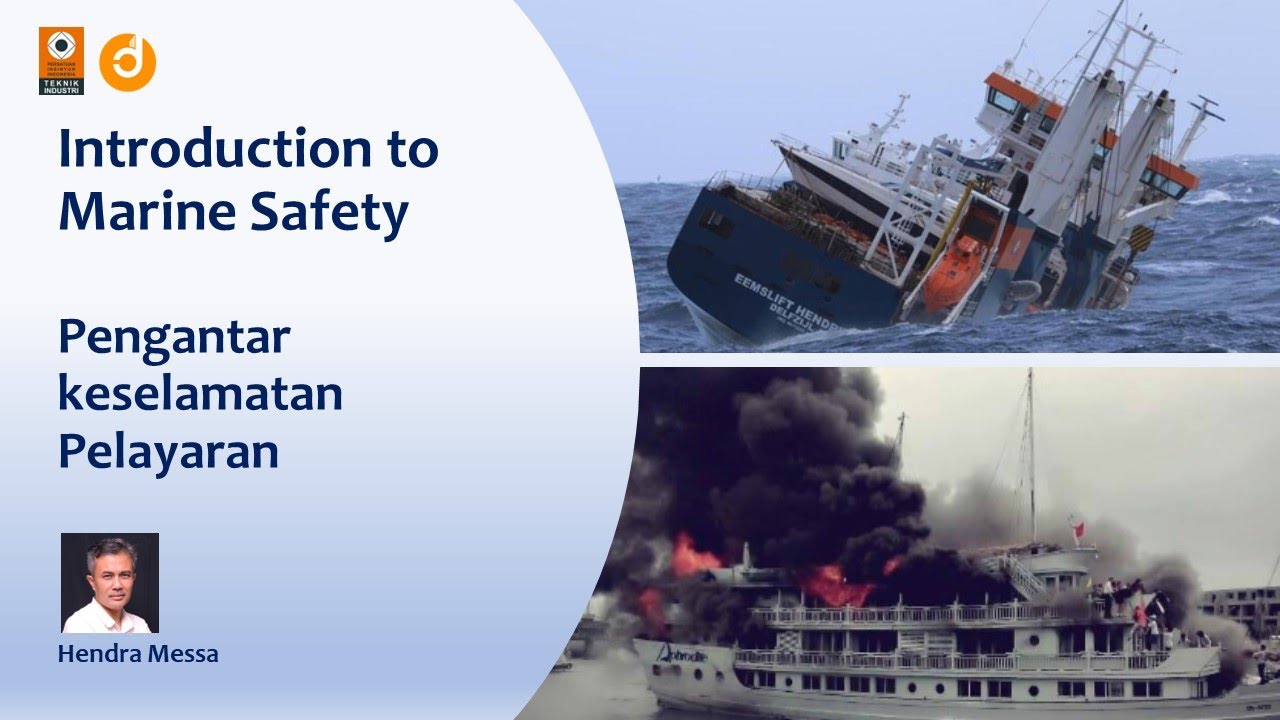 Introduction to Marine Safety training.  Pengantar Keselamatan Pelayaran