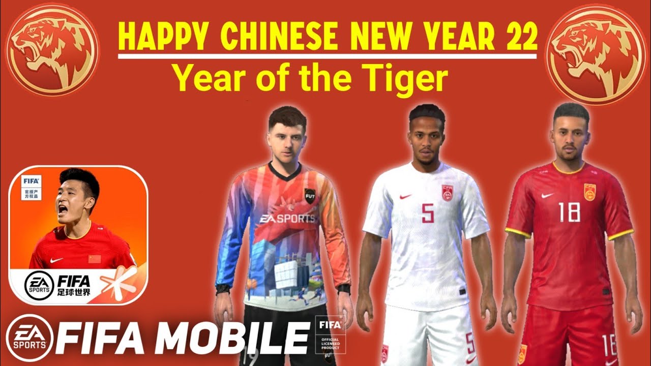 FIFA Mobile 22 China By Tencent - Happy Chinese New Year 2022 (Year of the Tiger) Event