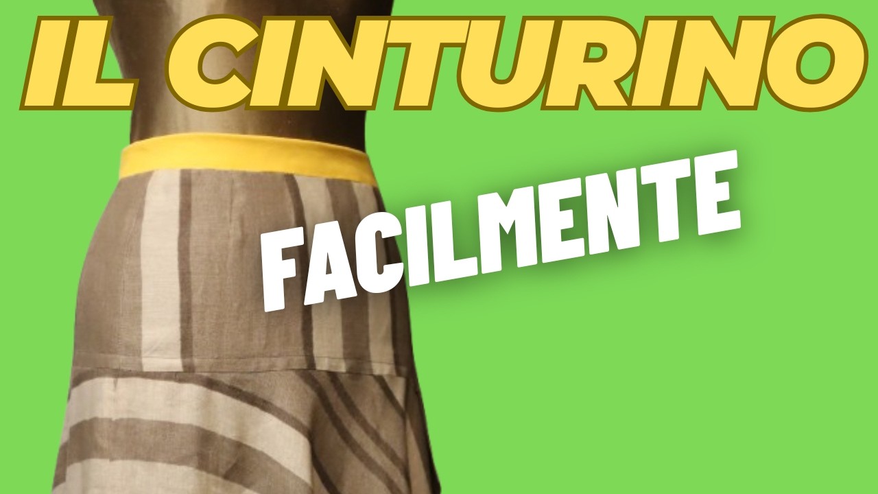 TAGLIARE E CUCIRE FACILMENTE UN CINTURINO PERFETTO PER GONNE E PANTALONI SENZA CUCITURE MANUALI