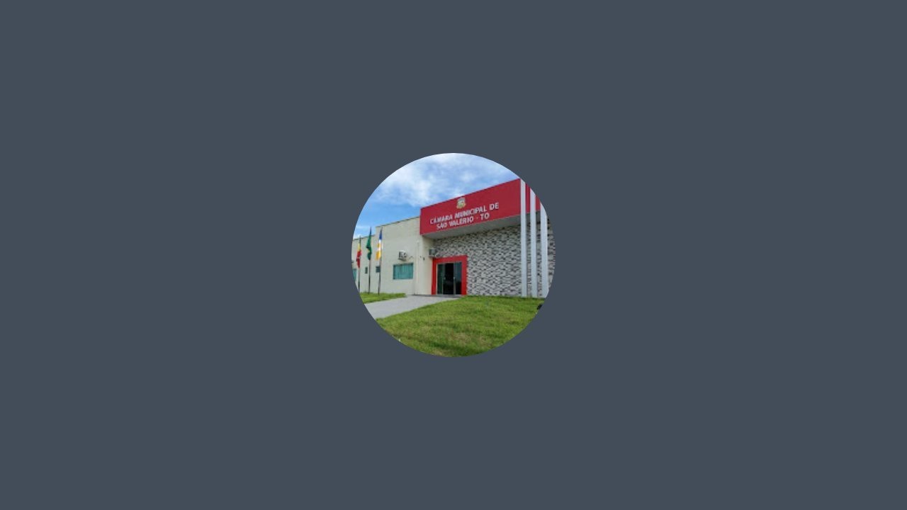 Câmara Municipal de São Valério-TO está ao vivo!