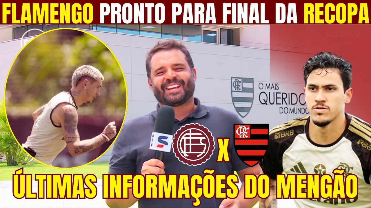 NOVIDADES DO FLAMENGO NESTA TERÇA! FILIPE LUIS PREPARA SURPRESA! PEDRO DE VOLTA! DECISÃO DA RECOPA!