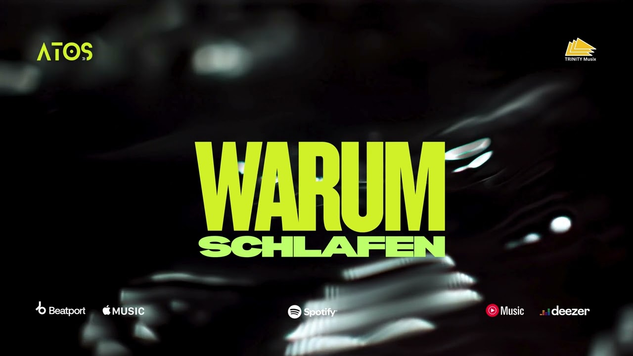 Atos - Warum Schlafen (Radio Edit) Official music video