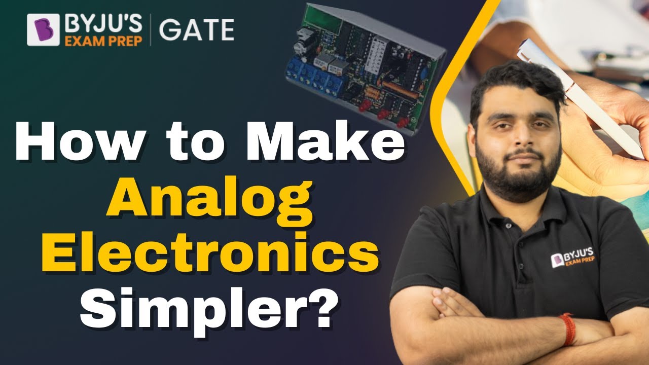 How to Make Analog Electronics Simpler?? | Perfect Tips & Strategy | BYJU'S GATE