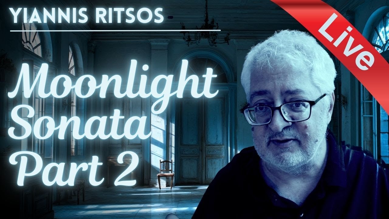 Yannis Ritsos, Moonlight Sonata Explained, Part 2. Learn Greek with Poetry