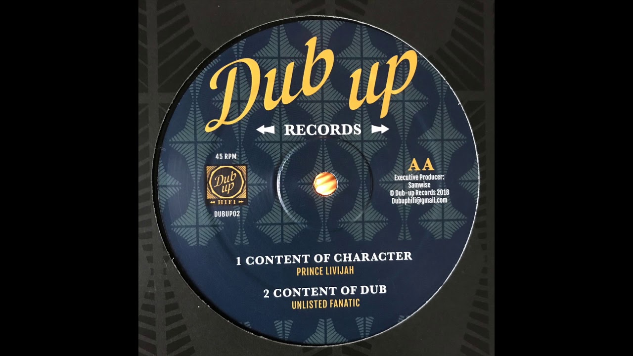 Content Of Character - Prince Livijah - Dub Up Records DUBUP02