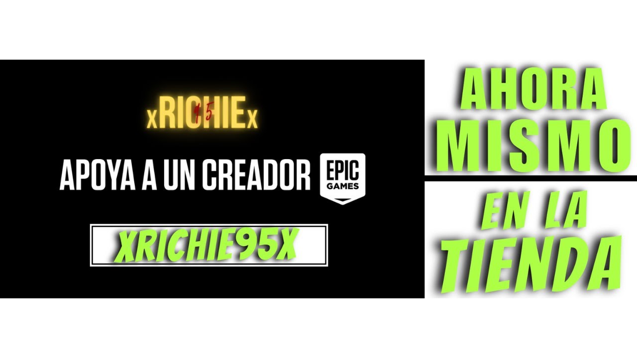 TENGO C&Oacute;DIGO DE CREADOR EN &iexcl;FORTNITE! @xRICHIE95x