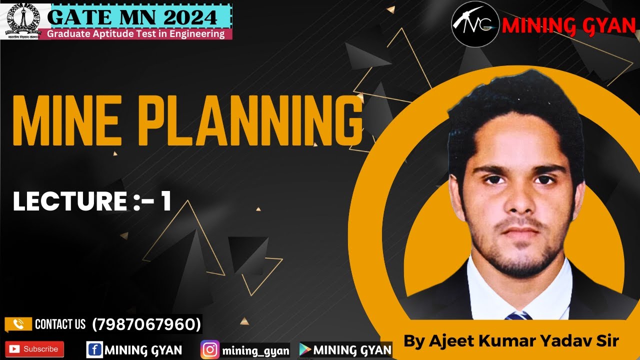 2024 Gate Mn || Mine Planning || Lecture - 1 || Ajeet kumar Yadav sir || Mining Gyan