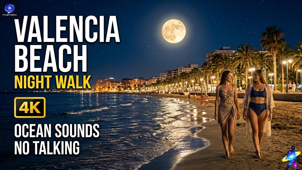 Relaxing Valencia Beach Night Walk 🌙 | 4K Silent Walking Tour | No Talking | Mediterranean Calm