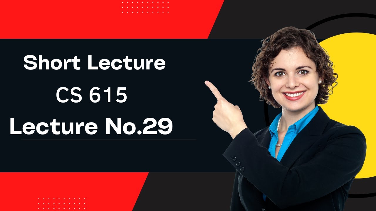 CS 615|| Short lecture || Lecture NO.29|| Software Project Management