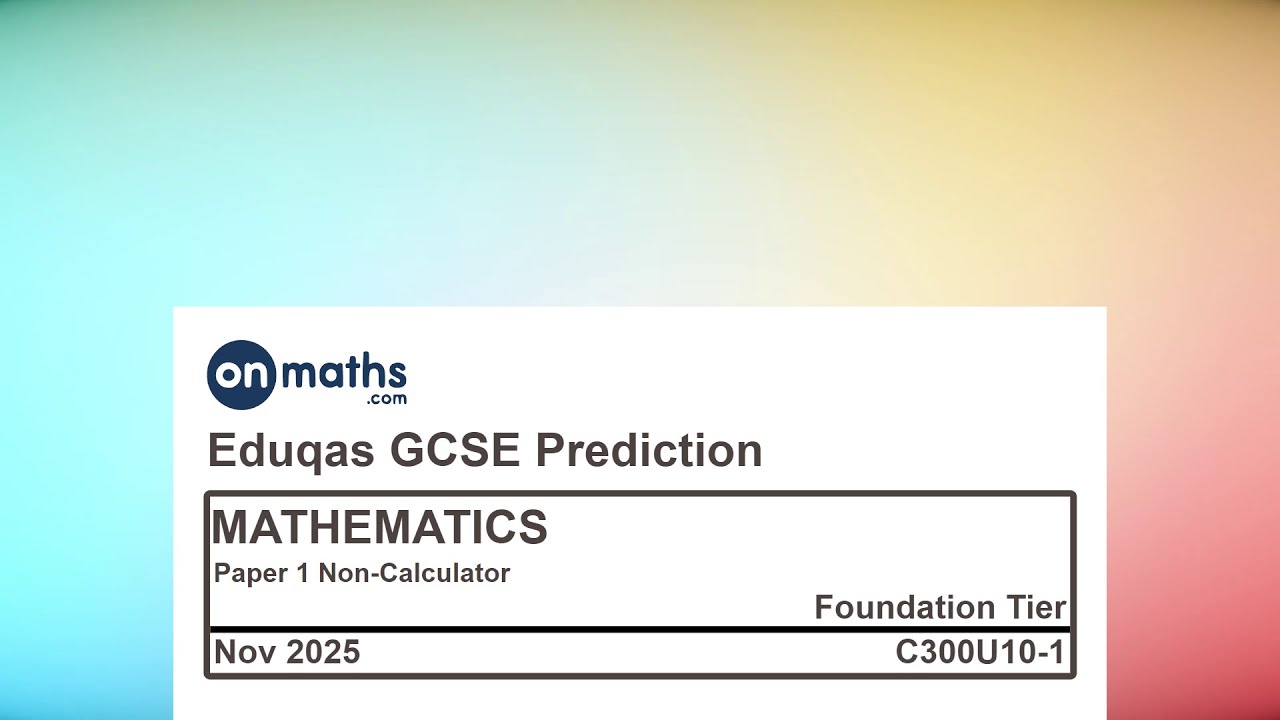 Nov 2025 Predicted Maths GCSE Paper 1 Non-Calculator Eduqas (Foundation) Exam C300U10-1
