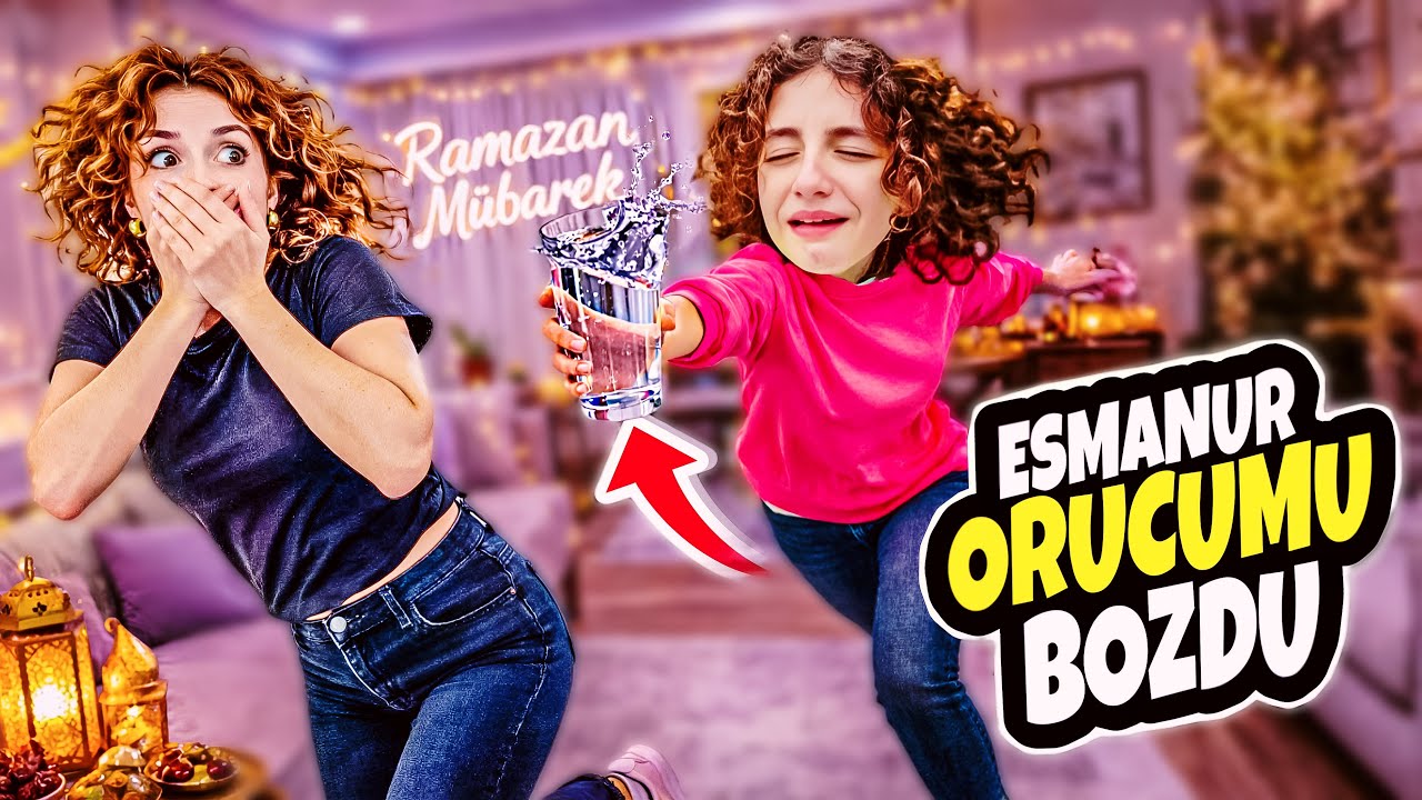 ESMANUR YANLIŞLIKLA ORUCUNU BOZDU! SARA ABLANINDA ORUCUNU BOZMAYA ÇALIŞTI