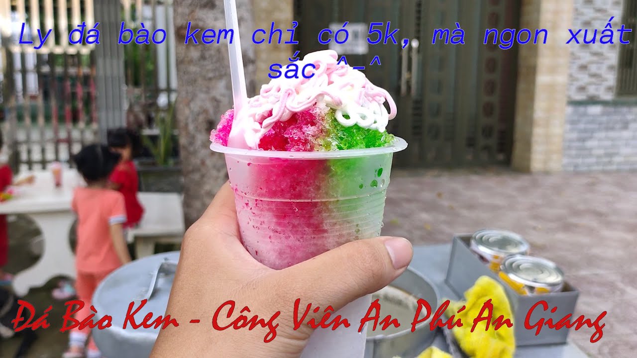 💥#ĐÁ BÀO KEM 5K/LY - CÔNG VIÊN AN PHÚ AN GIANG ^-^