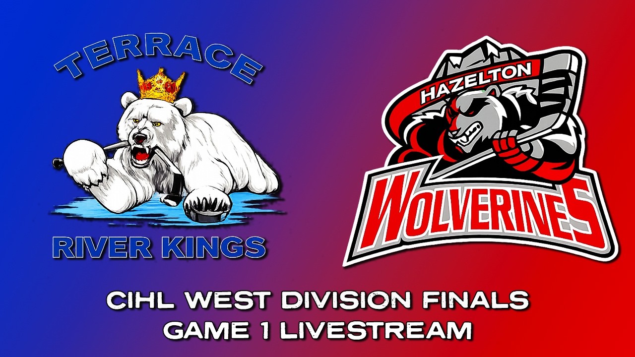 Hazelton Wolverines vs Terrace River Kings | Game 1 | CIHL West Division Finals | LIVE