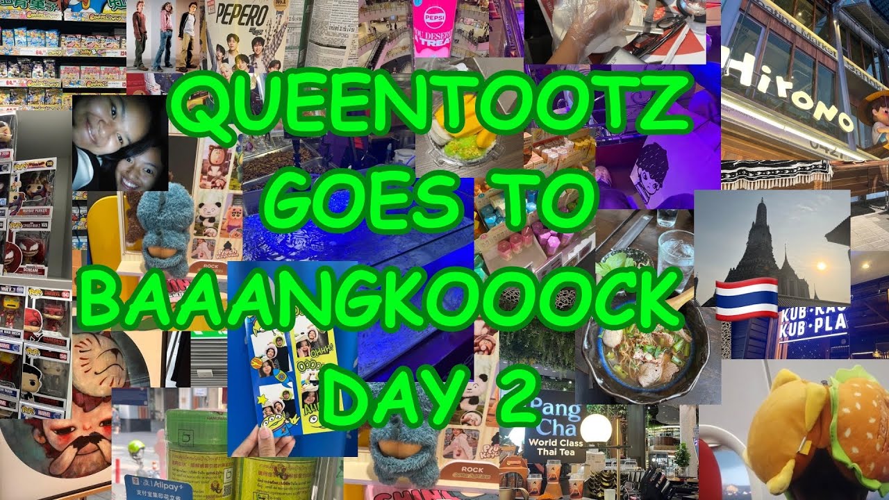 queenTOOTZ ke bangkok???????!!! EDISI DAY TWOOOOOUHHH 🇹🇭🇹🇭🇹🇭🇹🇭🇹🇭🇹🇭