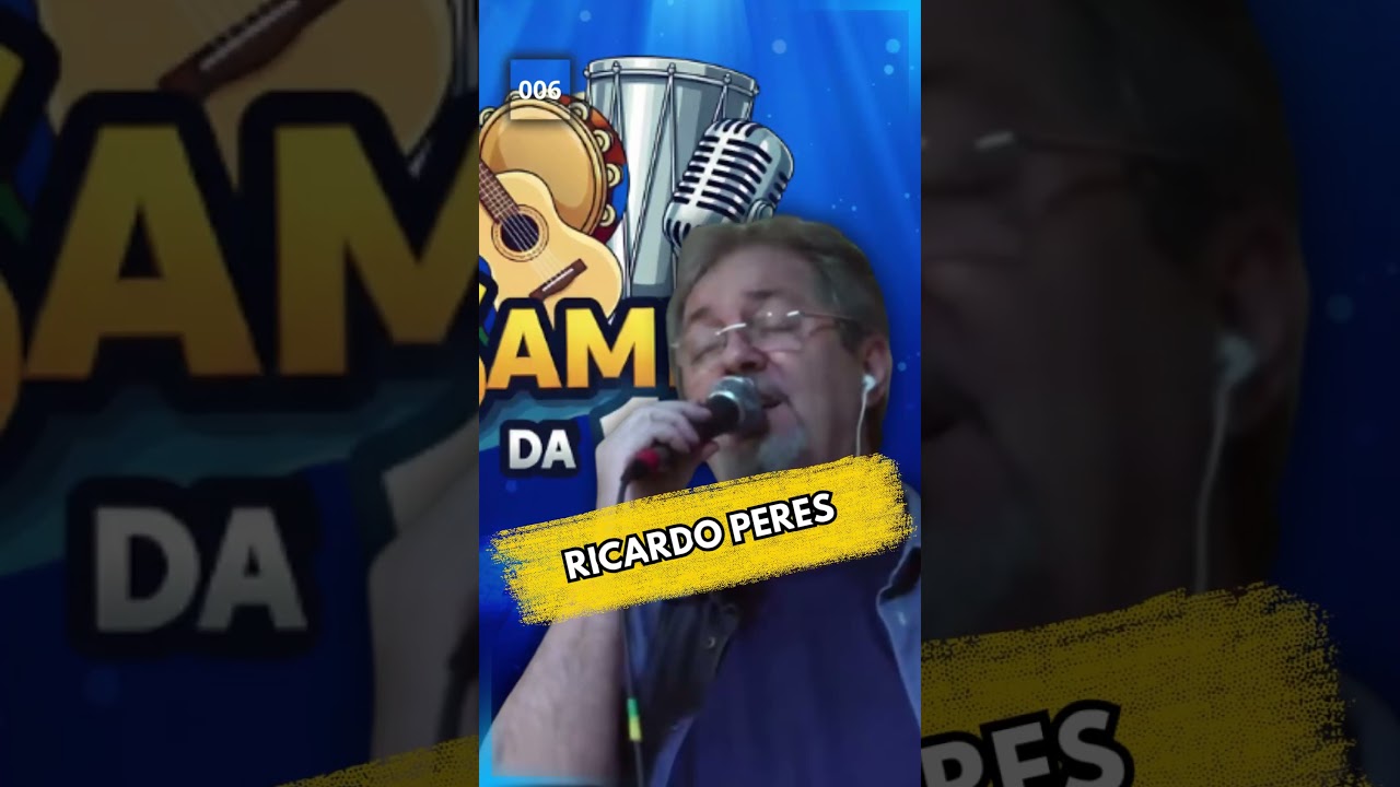 Ricardo Peres ao vivo no Samba da Primeira