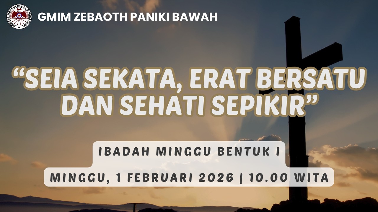 IBADAH  MINGGU BENTUK I MINGGU, 1 FEBRUARI 2026 | 1.00 WITA