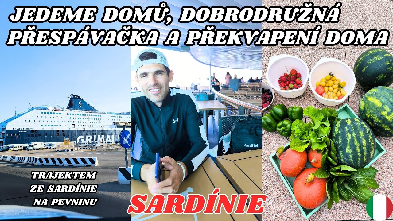 JEDEME DOMŮ🛳️🏝️TOSKÁNSKÝ VENKOV A DOBRODRUŽNÉ UBYTOVÁNÍ🧩DOMA NÁS ČEKALO PŘEKVAPENÍ🍲SARDÍNIE #13