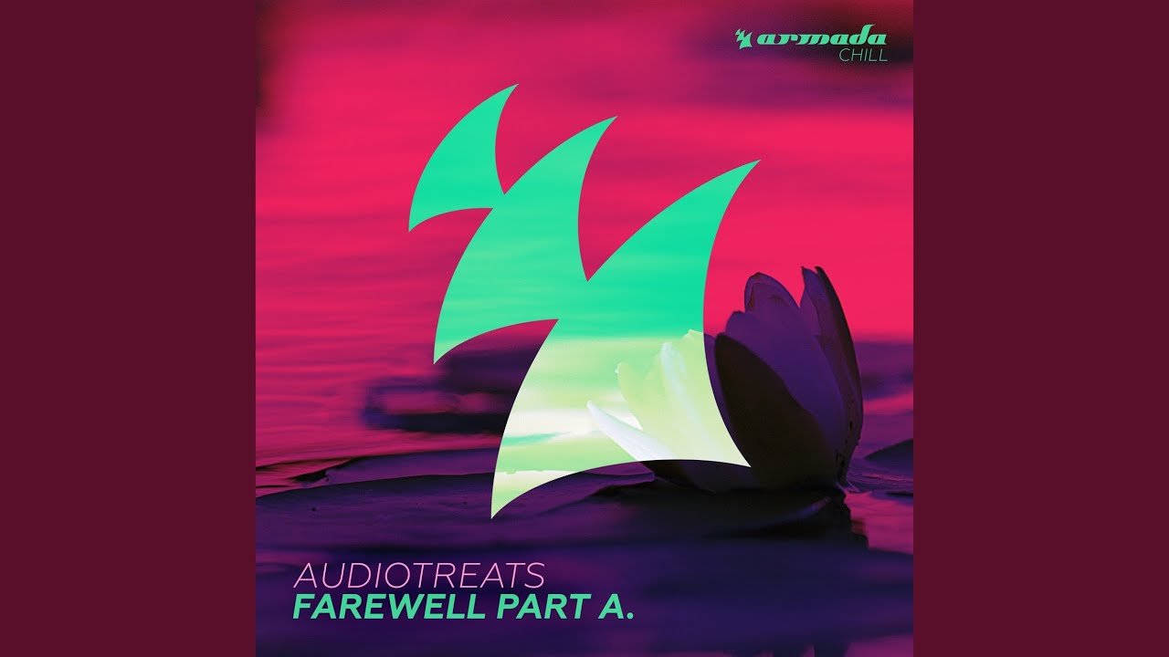 Farewell Part A.