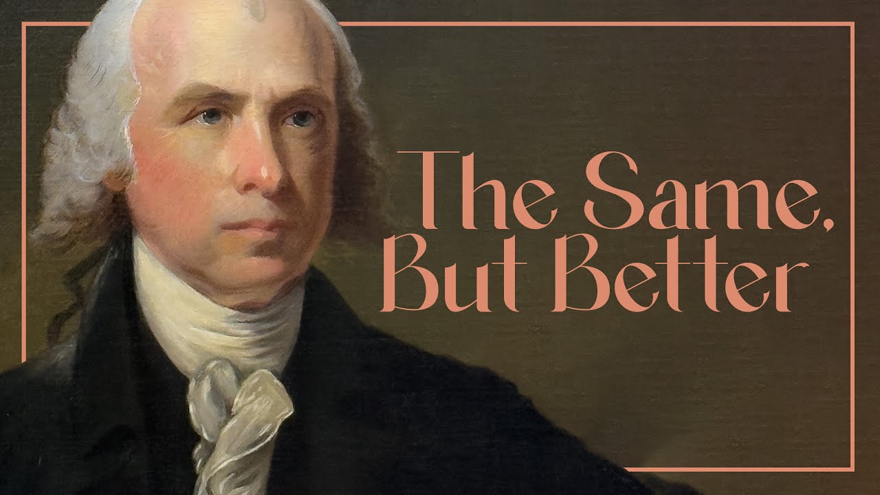 The Same But Better