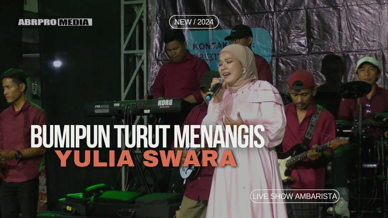 BUMIPUN TURUT MENANGIS   YULIA SWARA   OM AMBARISTA