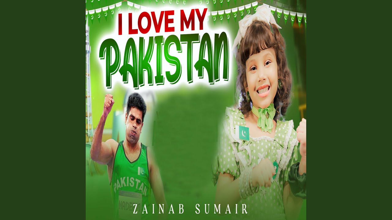 I Love My Pakistan