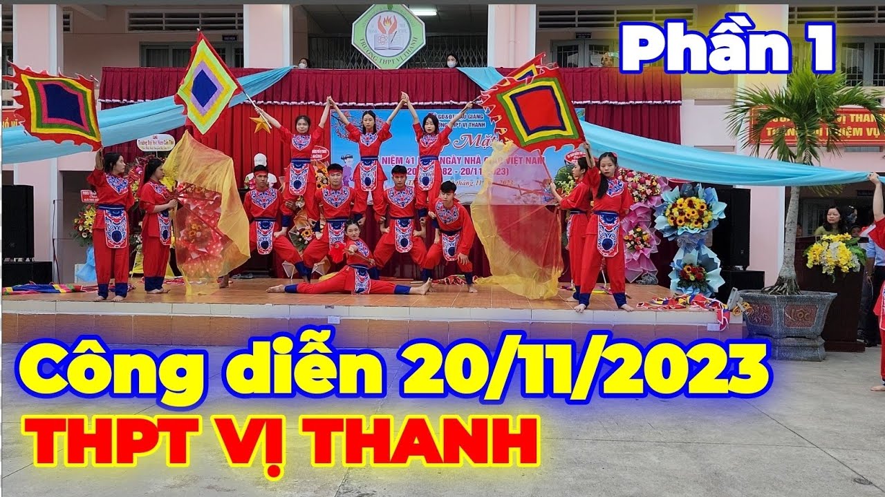 Múa Tây Sơn Bước Chân Hào Kiệt-Công Diễn Văn Nghệ 20/11/2023| THPT Vị Thanh | Phần 1
