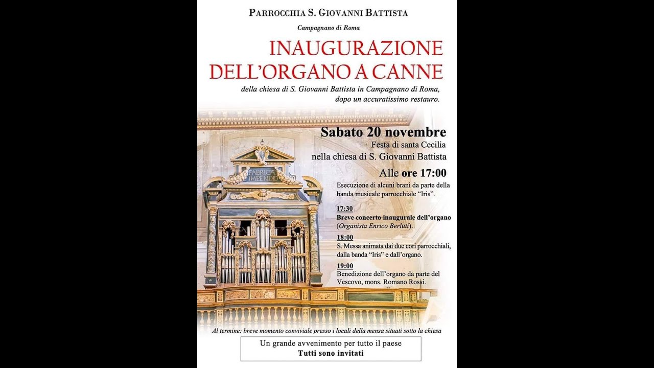 Chiesa San Giovanni Battista Campagnano di Roma Inaugurazione organo a canne.Sabato 20.11.2021