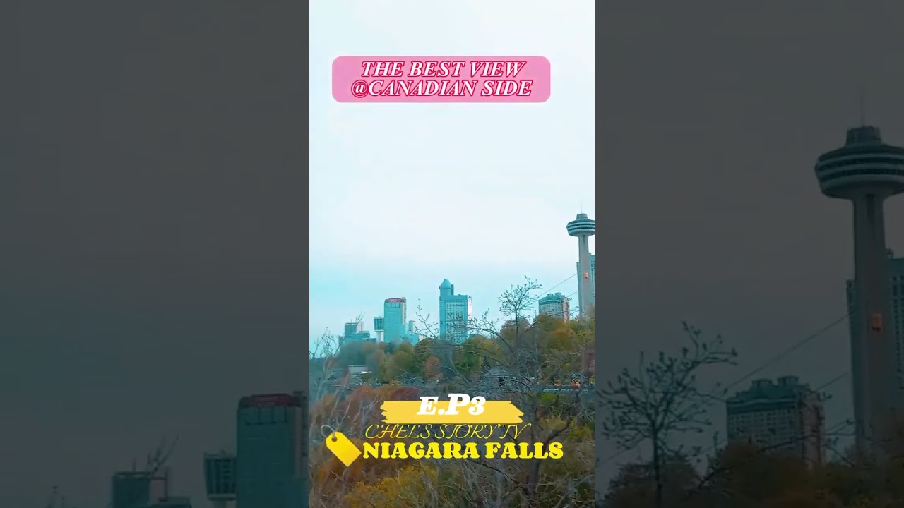 THE BEST VIEW  @ CANADA | CHELS STORY TV
