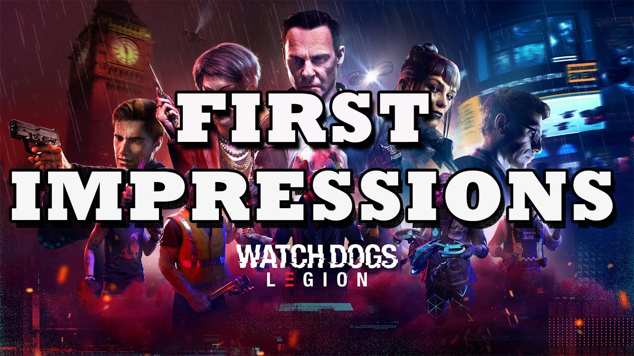 Watch Dogs Legion - First Impressions