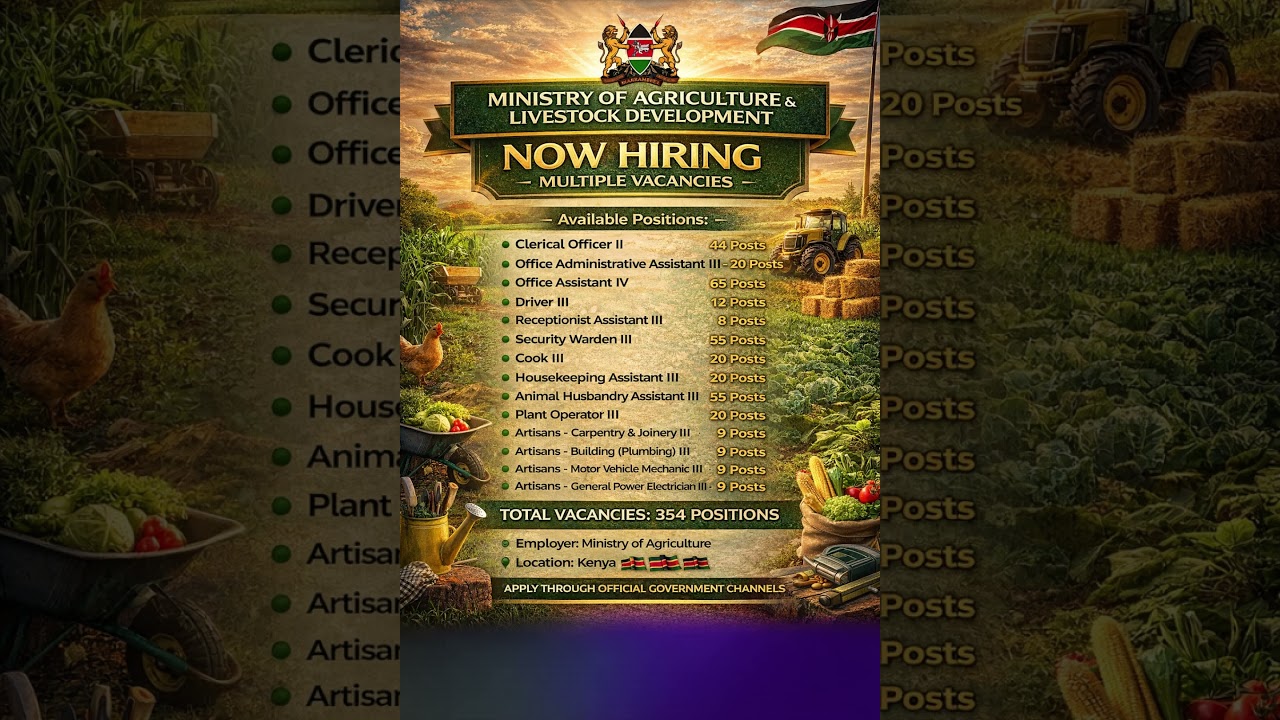 354 Government Jobs in Kenya 🇰🇪 &ndash; Ministry of Agriculture Hiring NOW! Apply Today! #JobsInKenya