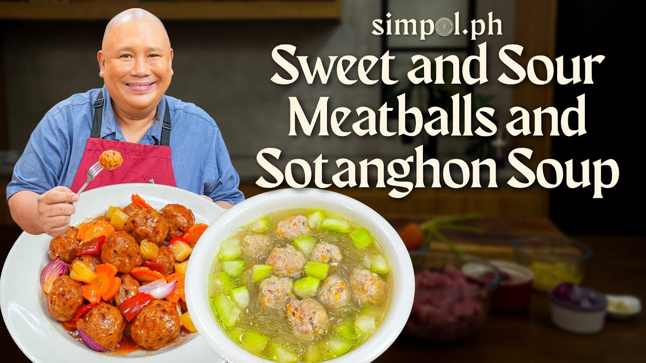 Sweet and Sour Meatballs and Sotanghon Soup | Simpol & Easy Filipino Comfort Food Recipe