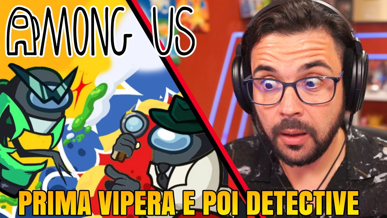 Impostore e Detective nello stesso video - AMONG US