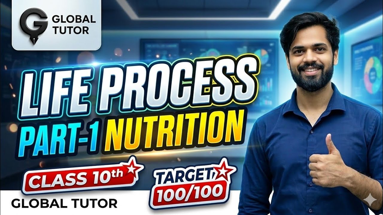 LIFE PROCESSES || PART-1 NUTRITION IN PLANTS AND ANIMALS|| SCIENCE CLASS 10TH || BY ABHISHEK SIR
