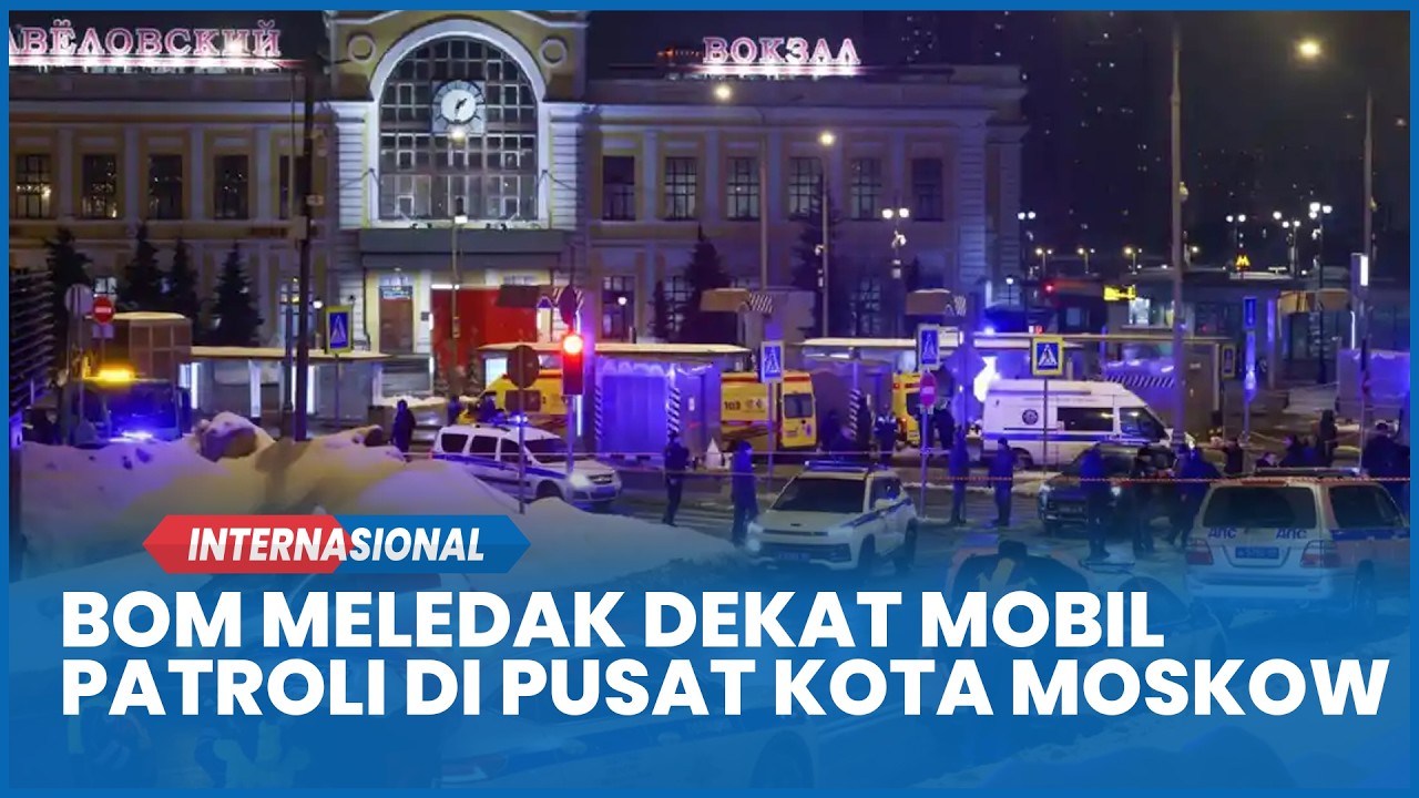 Detik-detik Bom Meledak Dekat Mobil Patroli di Pusat Kota Moskow Rusia, Satu Anggota Polisi Tewas