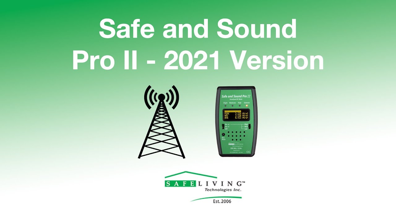 Safe and Sound Pro II RF Meter - 2021 Version