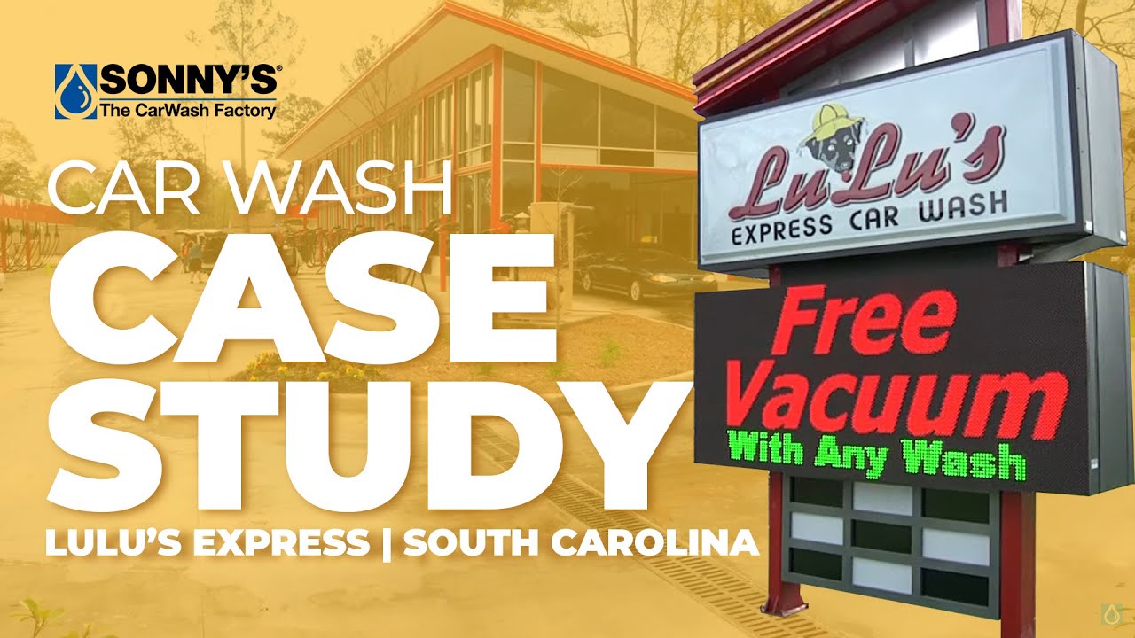 Lulu's Express South Carolina Car Wash Business Case Study and Overview