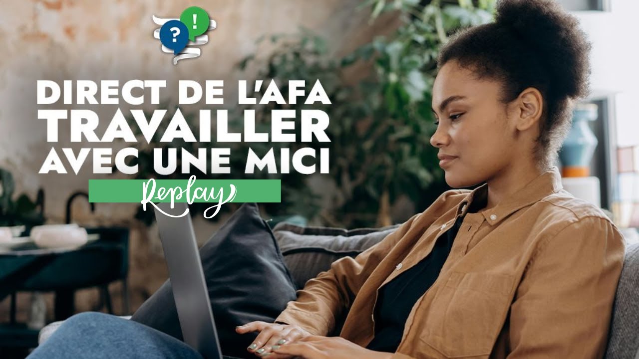Replay, Direct de l'afa : Travailler avec une MICI