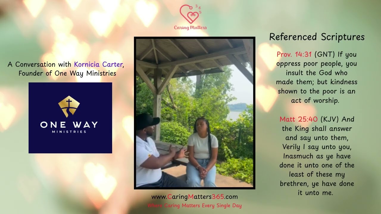 CaringMatters365 | Interview with Kornicia Carter of One Way Ministry