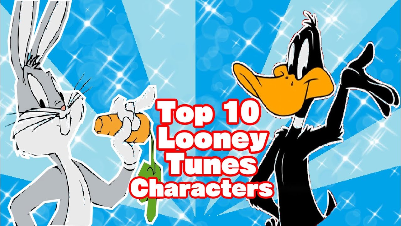 Top 10 Looney Tunes Characters