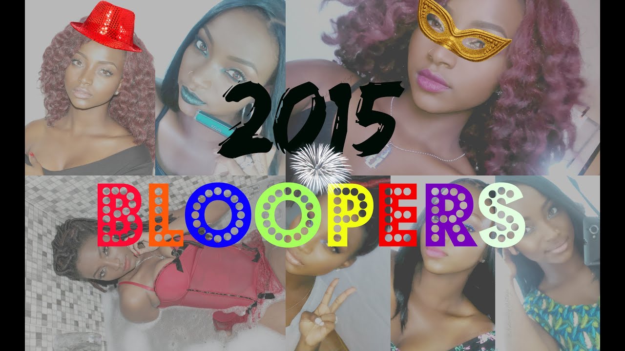 2015 Bloopers! | NaturallyMsToya- Jamaican Girl Realness! :D