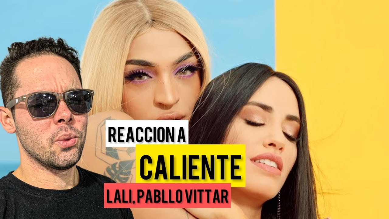 Lali - Caliente (Official Video) ft. Pabllo Vittar REACCION #408
