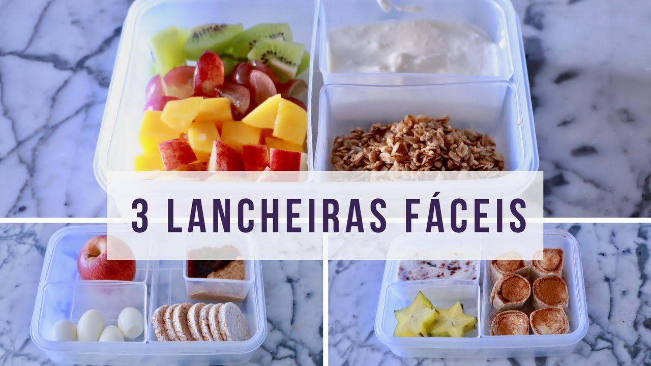 3 LANCHEIRAS FÁCEIS | Lancheira Saudável  | MARINA MORAIS